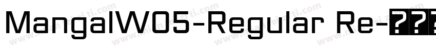 MangalW05-Regular Re字体转换